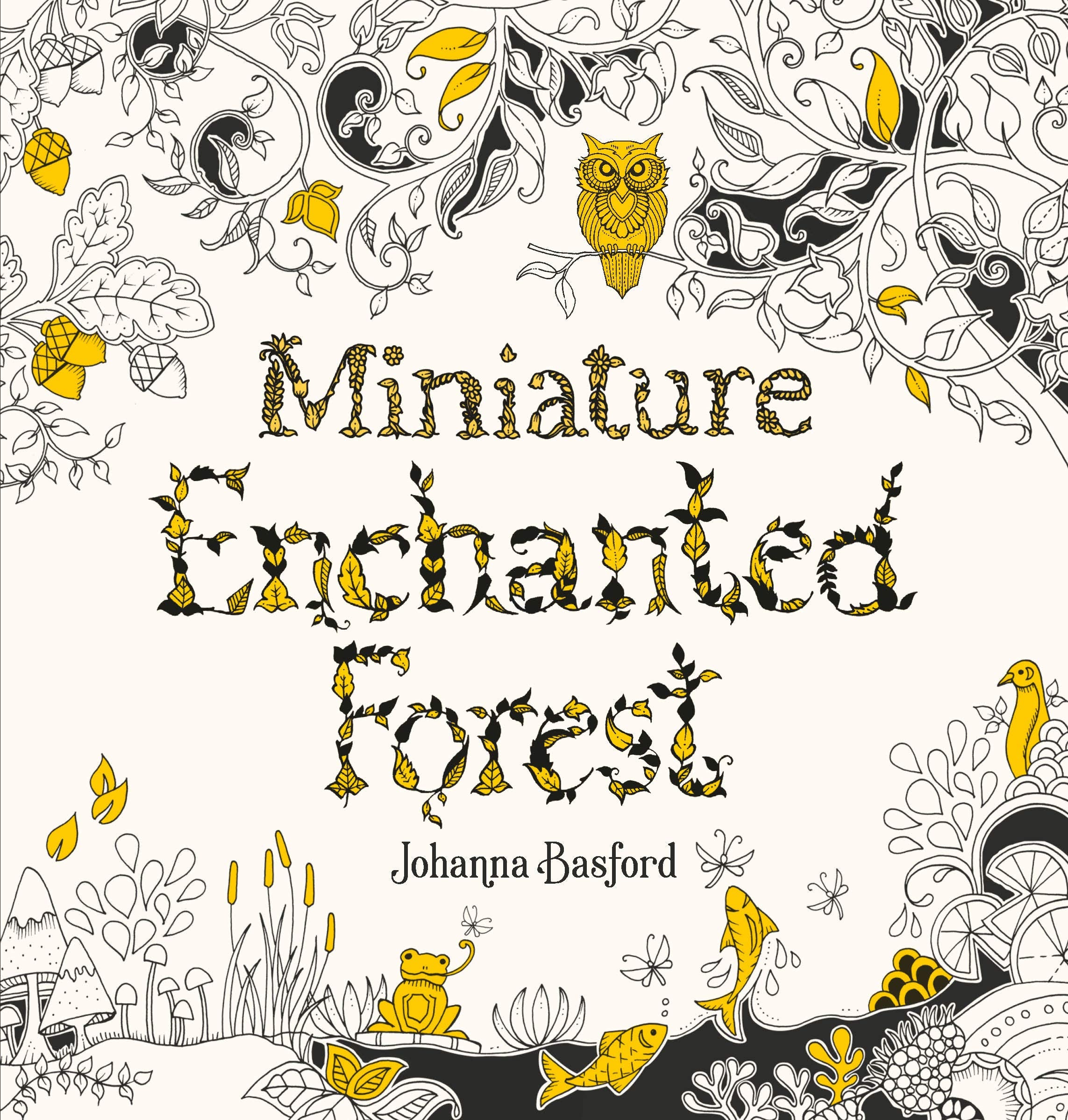 Miniature Enchanted Forest: A Pocketsized Adventure Coloring Book,Used