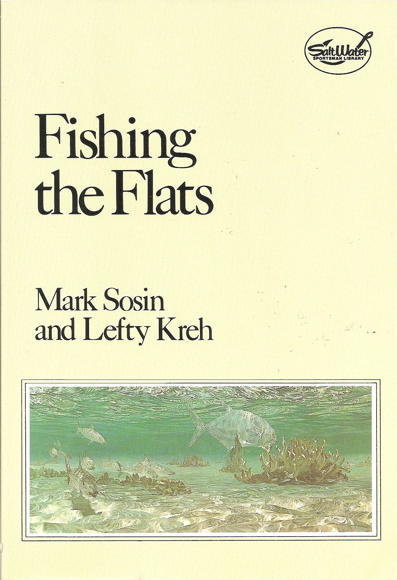 Fishing the Flats (Salt Water Sportsman Library),Used