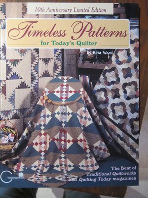 Timeless Patterns for Today's Quilter: The Best of Traditional Quiltworks and Quilting Today Magazines,Used