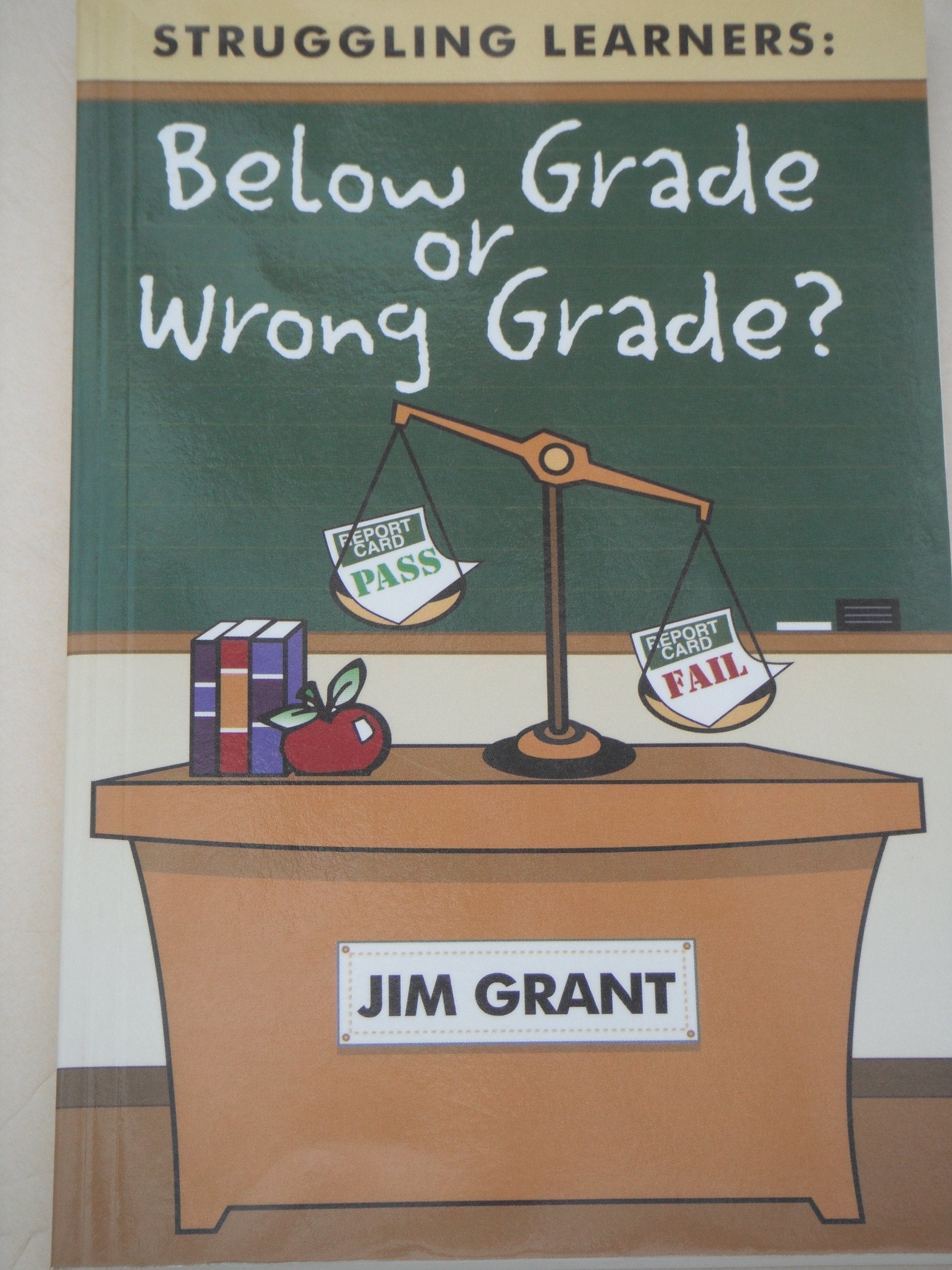 Struggling Learners: Below Grade or Wrong Grade?,Used