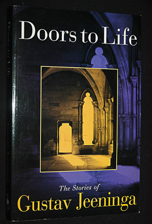 Doors to Life: The Stories of Gustav Jeeninga,Used