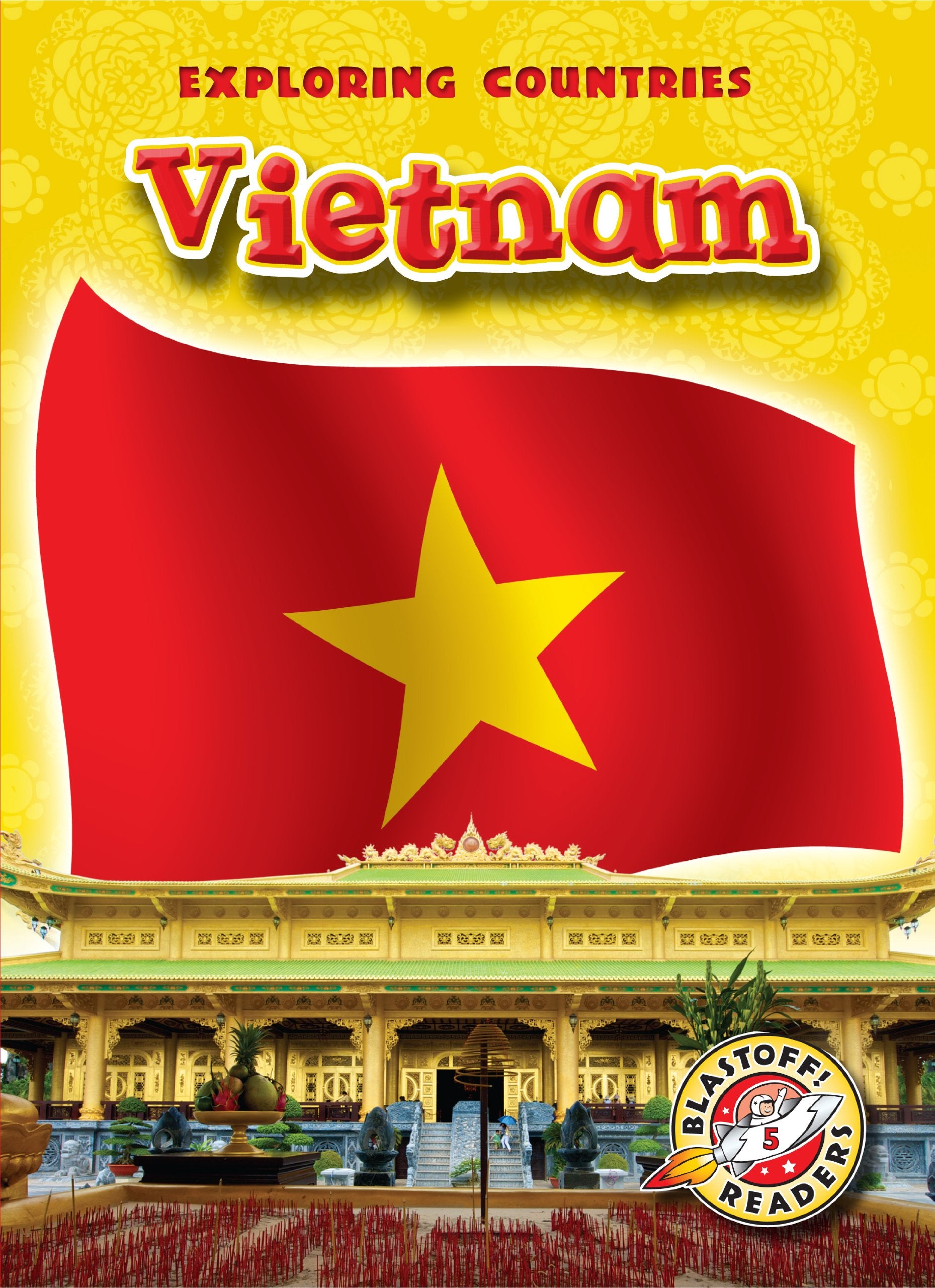 Vietnam (Blastoff! Readers: Exploring Countries) (Blastoff Readers. Level 5),Used