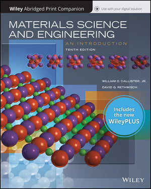 Materials Science and Engineering: An Introduction, 10e WileyPLUS NextGen Card with LooseLeaf Print Companion Set,Used