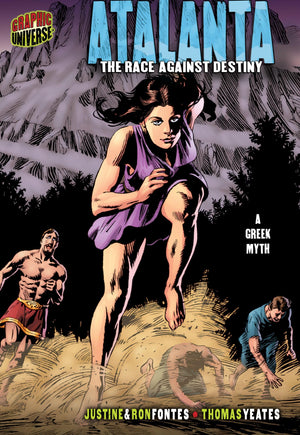 Atalanta: The Race Against Destiny [A Greek Myth] (Graphic Myths And Legends),New