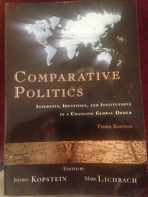 Comparative Politics: Interests, Identities, and Institutions in a Changing Global Order,New
