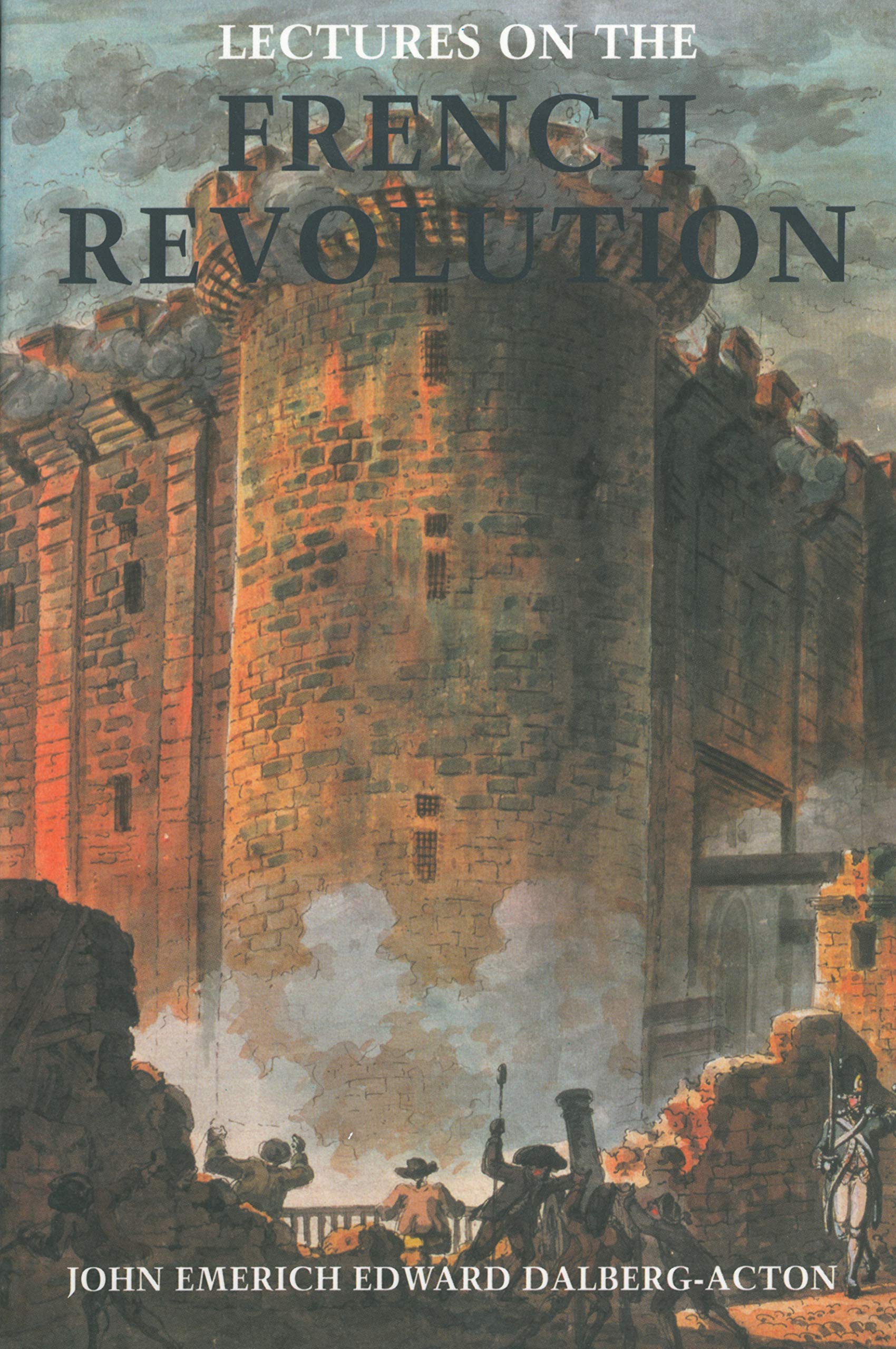 Lectures On The French Revolution,Used