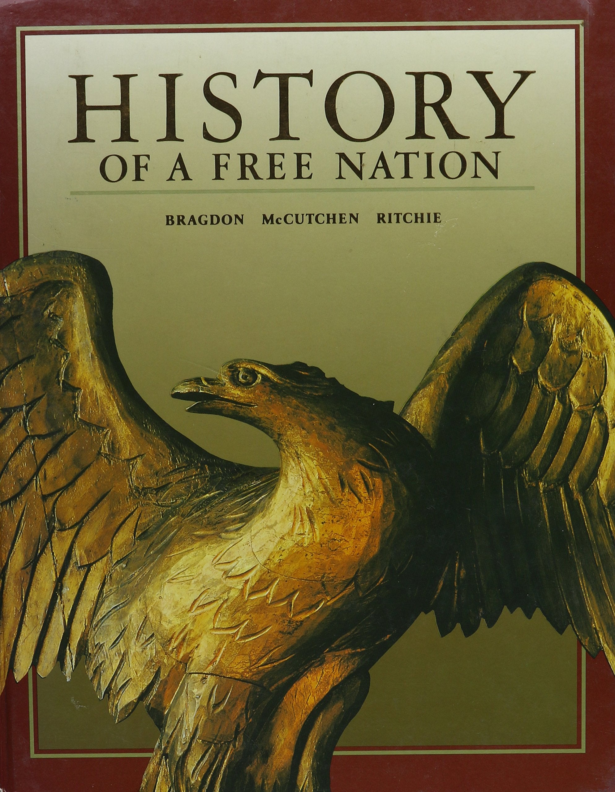 History Of A Free Nation, Student Edition,New