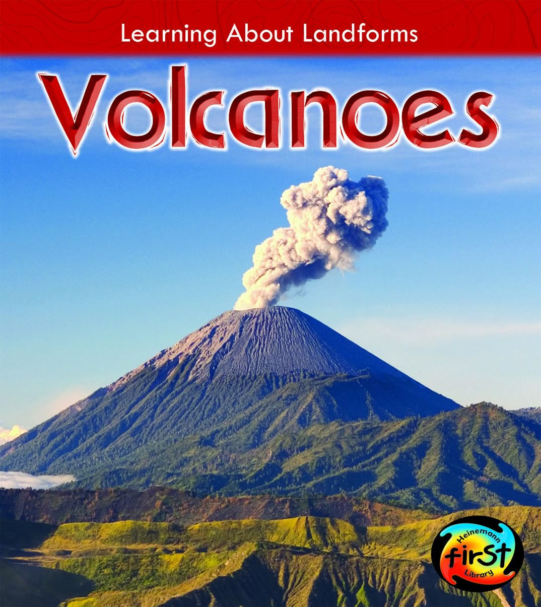 Volcanoes (Heinemann First Library: Learning about Landforms),Used