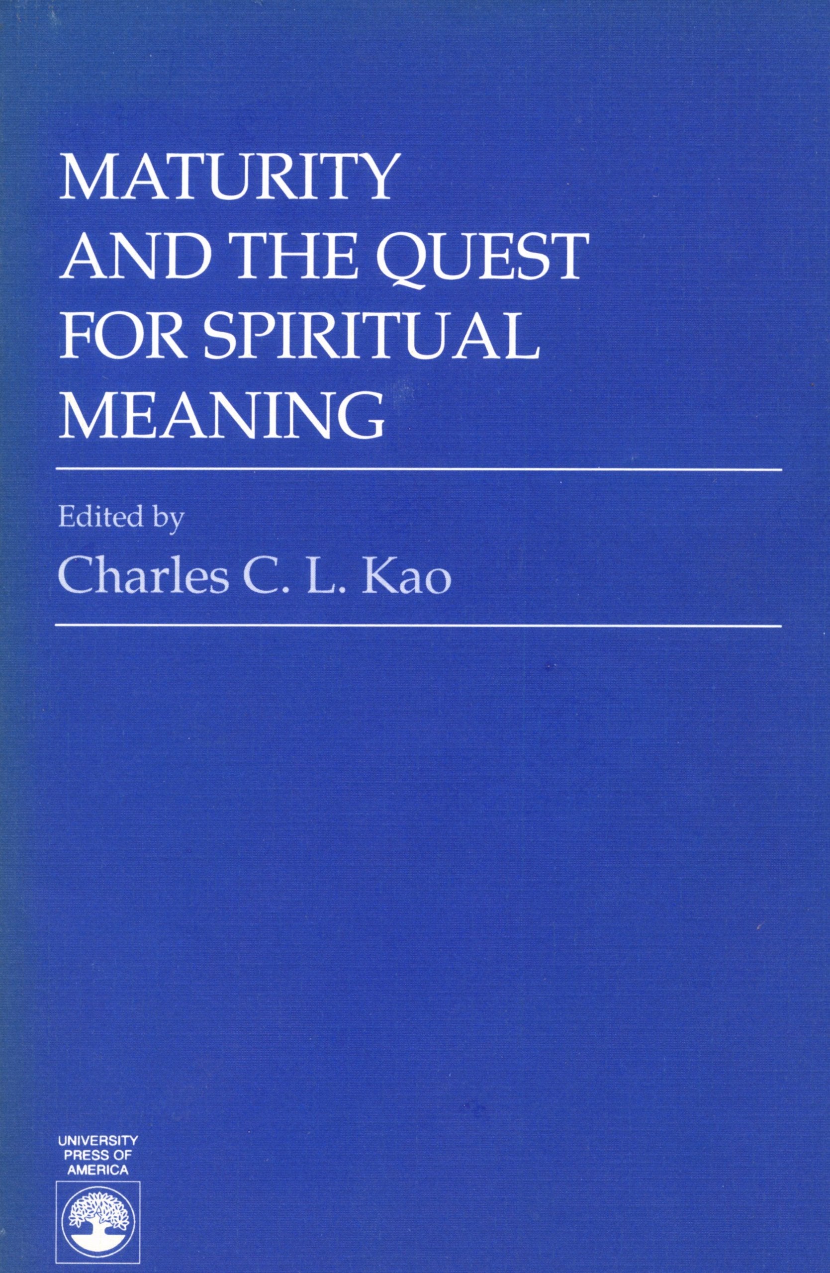 Maturity and the Quest for Spiritual Meaning,Used