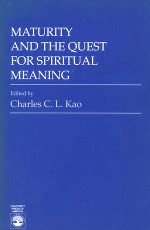 Maturity and the Quest for Spiritual Meaning,Used
