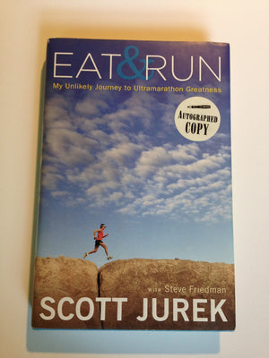 Eat & Run: My Unlikely Journey To Ultramarathon Greatness,New