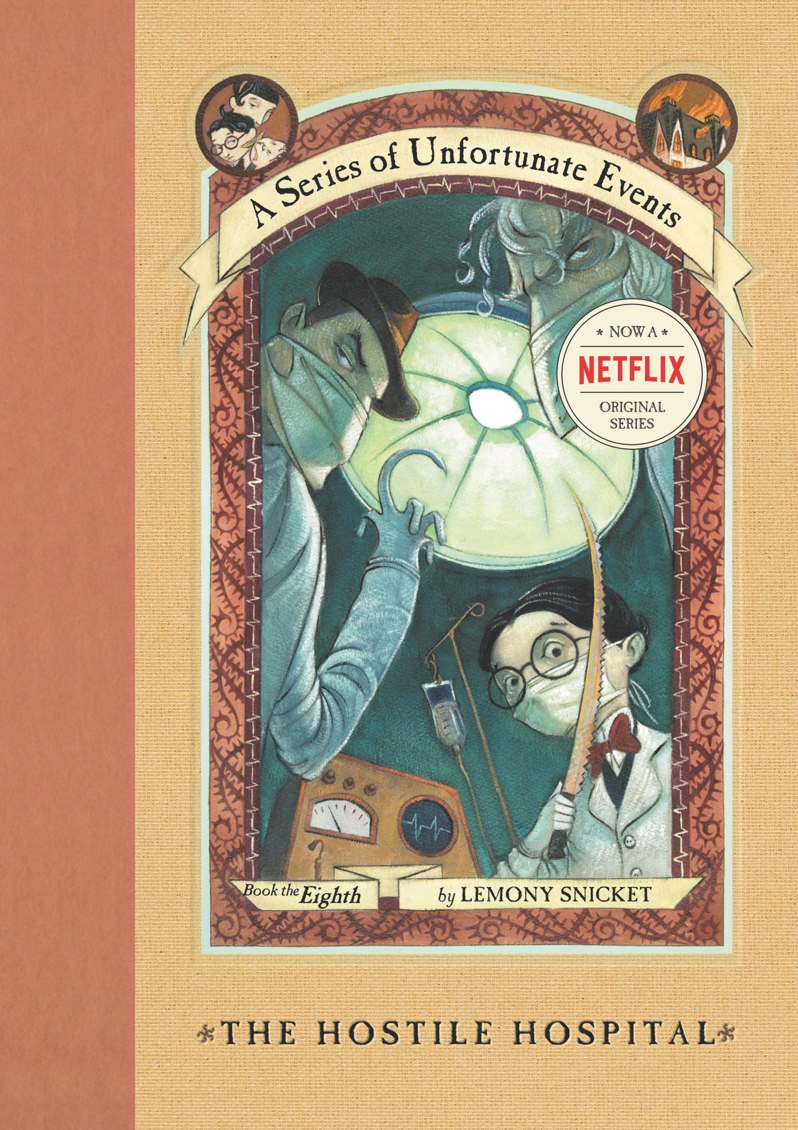 The Hostile Hospital (A Series Of Unfortunate Events #8),New