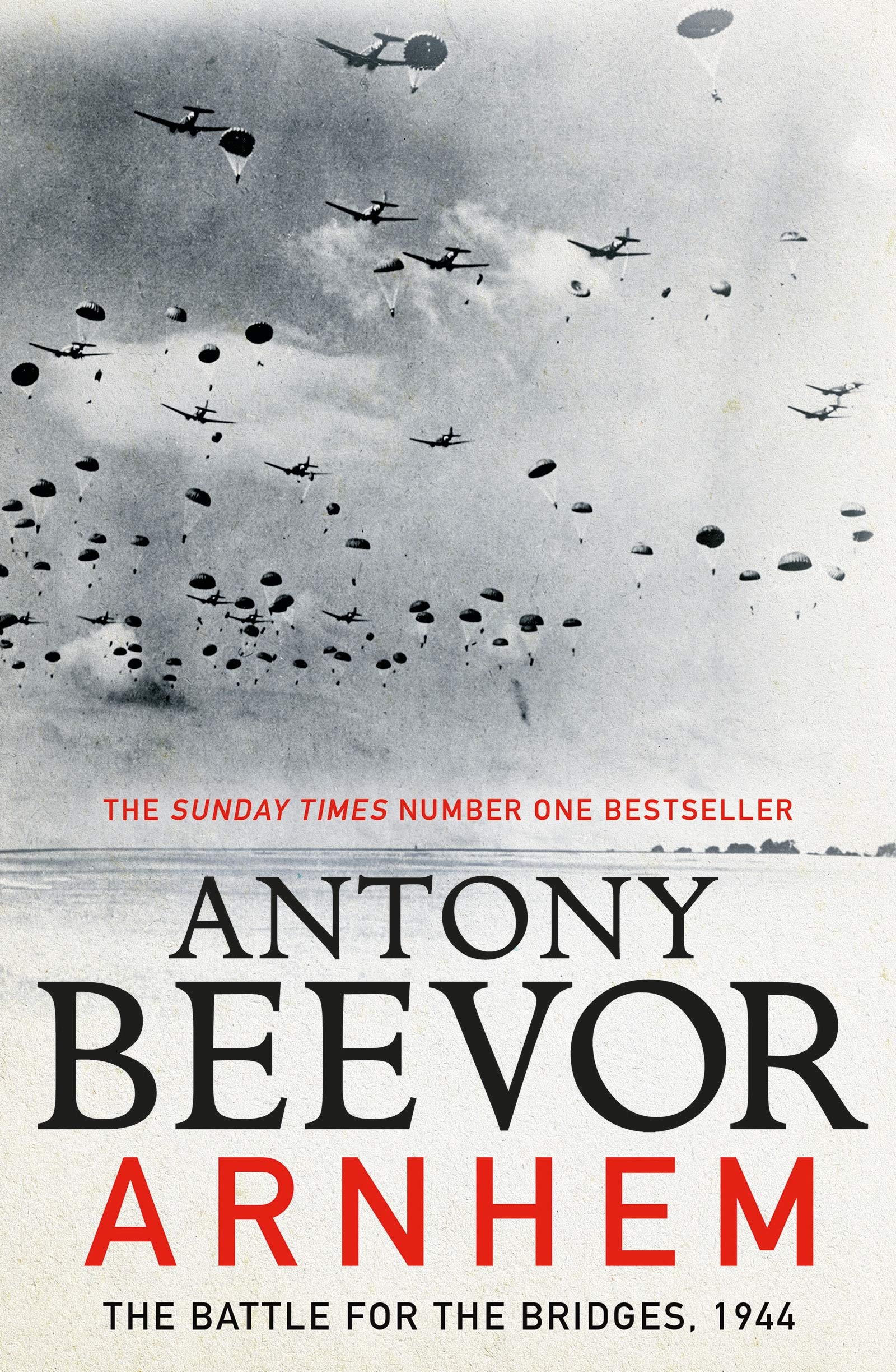 Arnhem: The Battle for the Bridges, 1944: Perfect for Father's Day?,Used