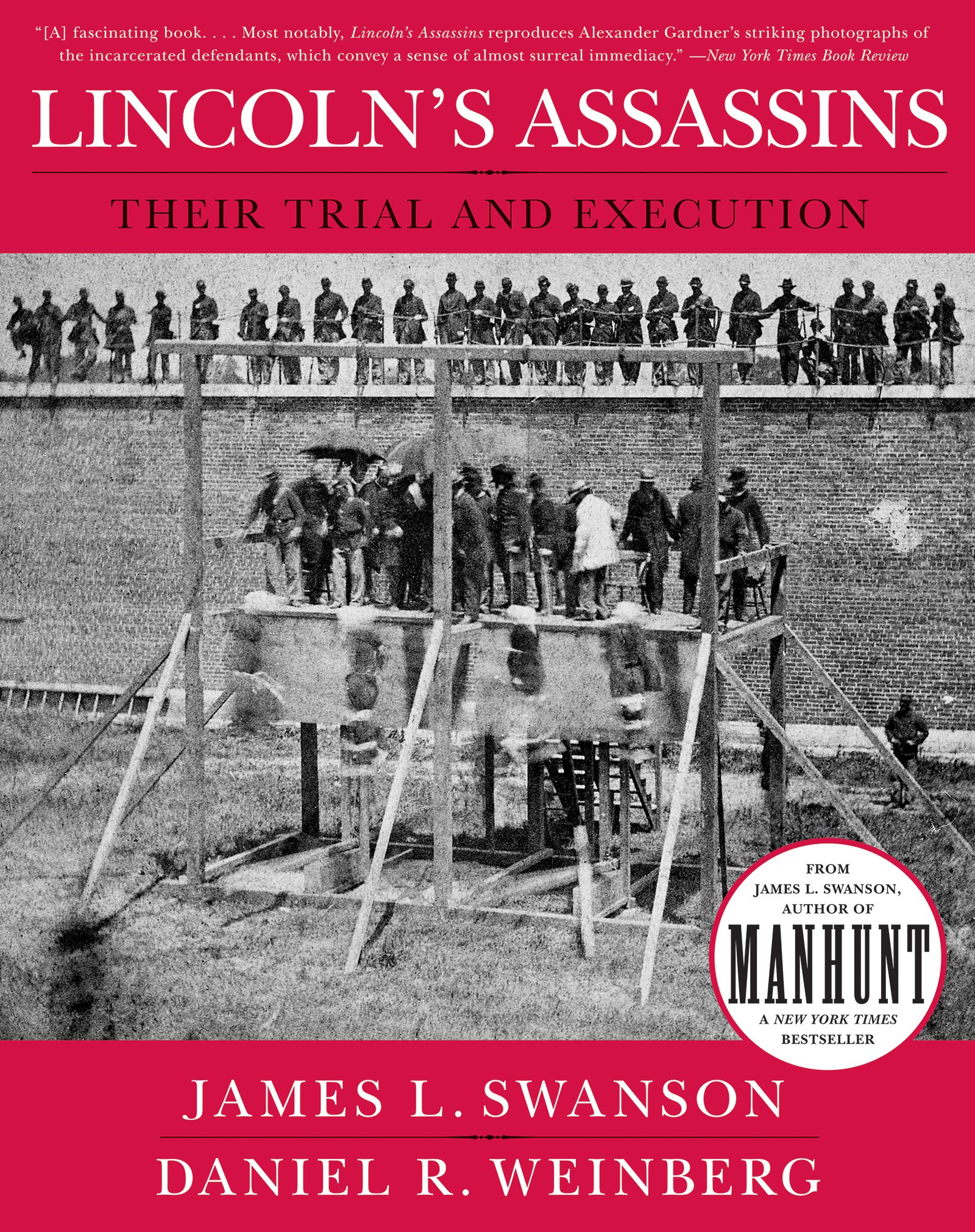 Lincoln's Assassins: Their Trial and Execution,Used