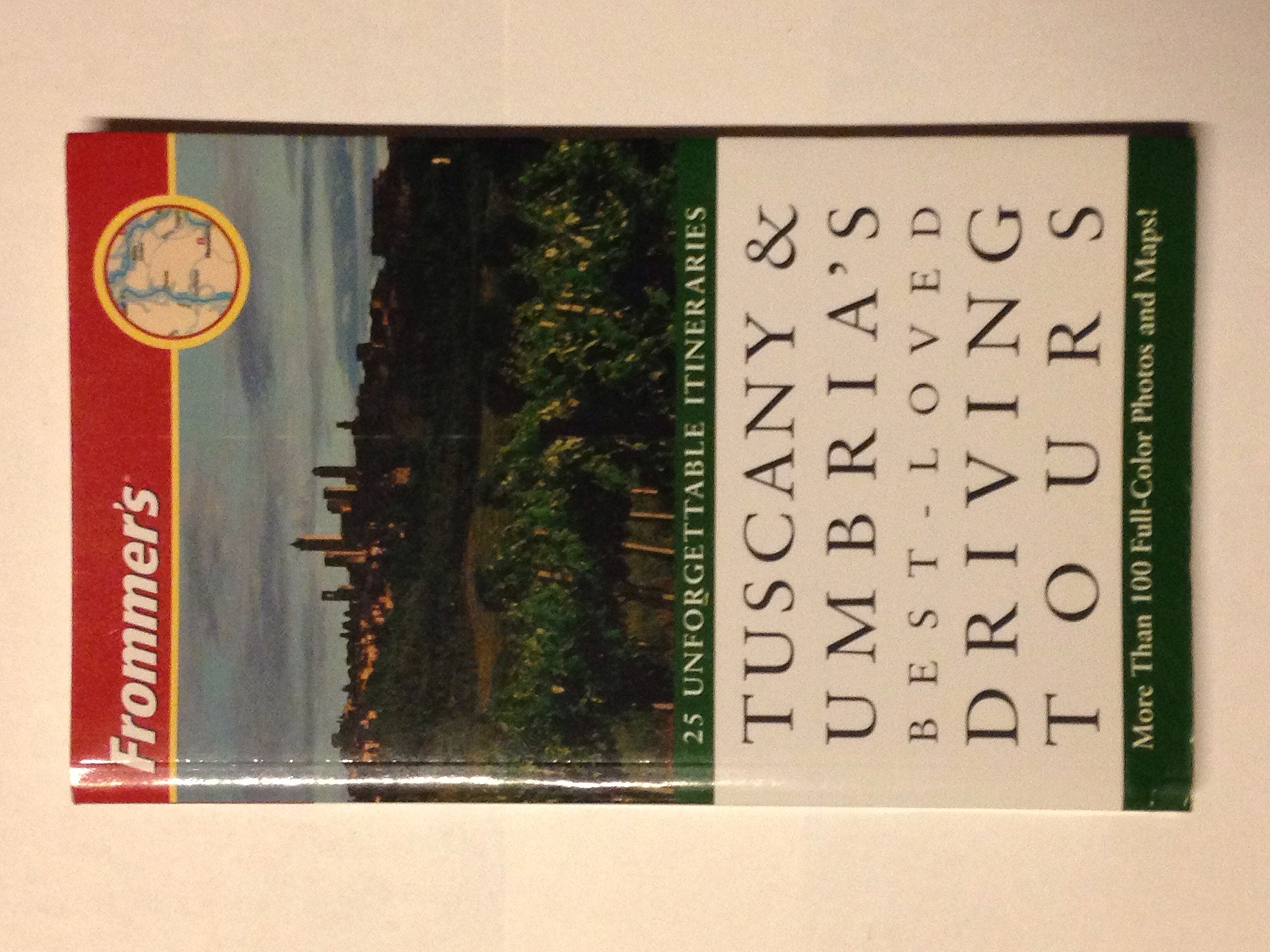 Frommer's Tuscany & Umbria's BestLoved Driving Tours,Used