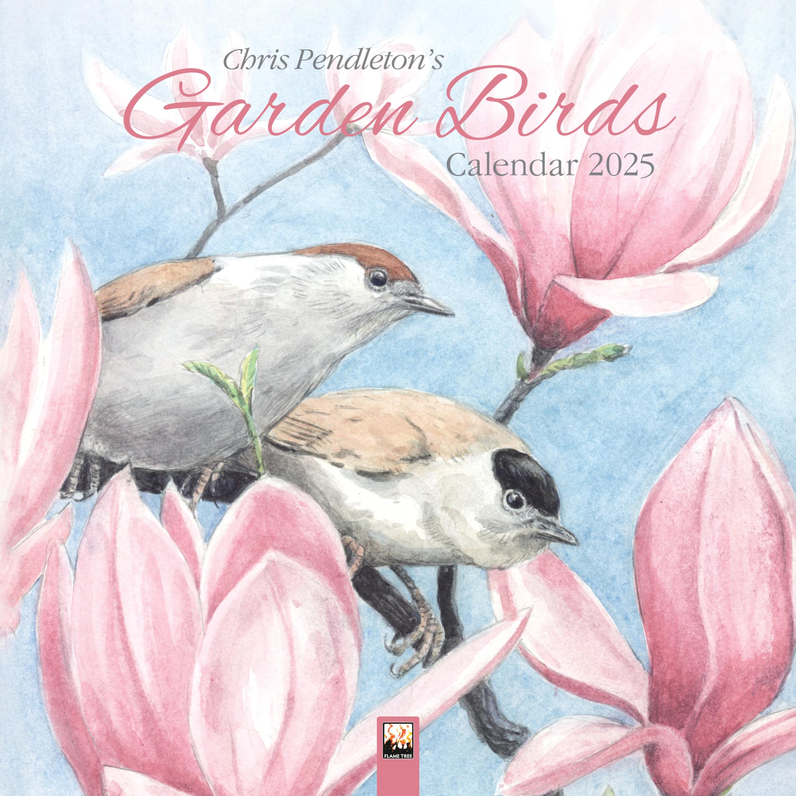Chris Pendleton Garden Birds Wall Calendar 2025 (Art Calendar),New
