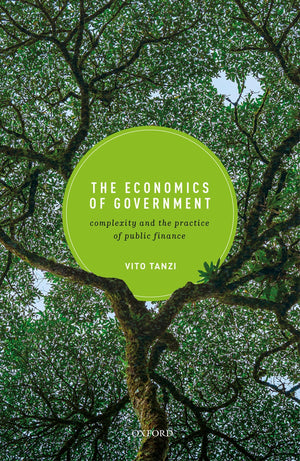 The Economics of Government: Complexity and the Practice of Public Finance,New