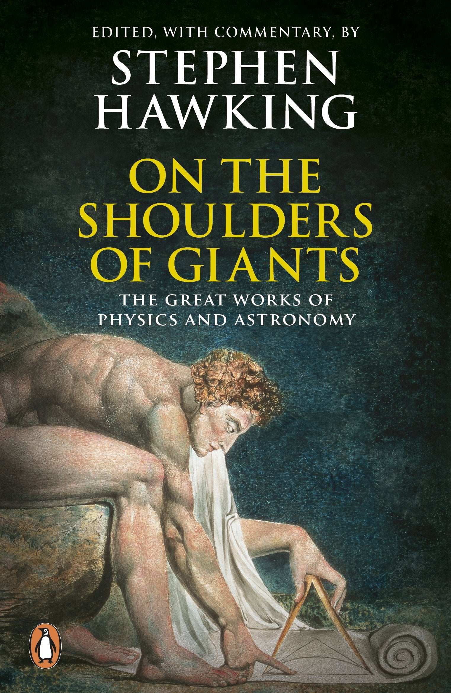 On the Shoulders of Giants: The Great Works of Physics and Astronomy,Used