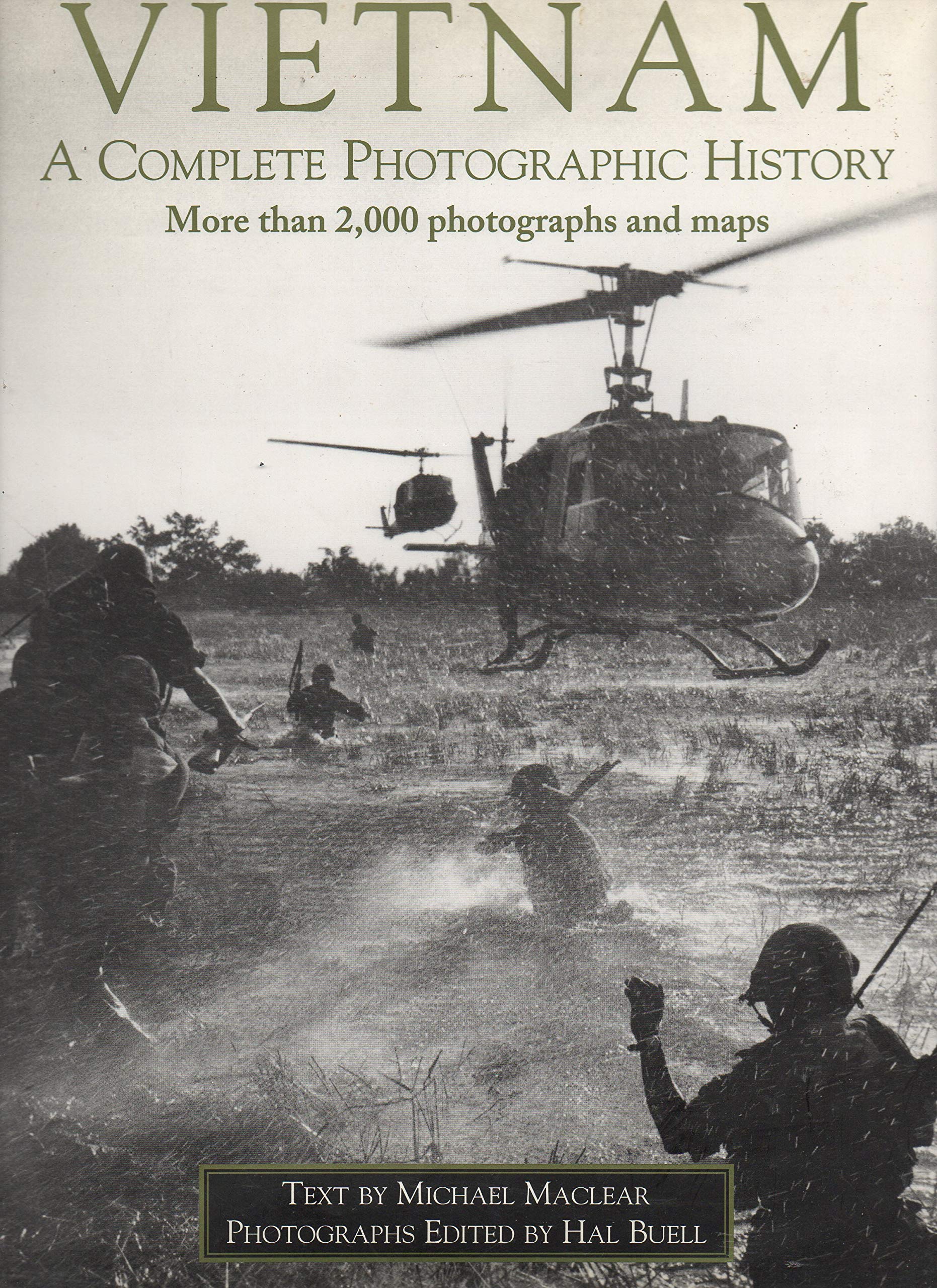 Vietnam: A Complete Photographic History,New