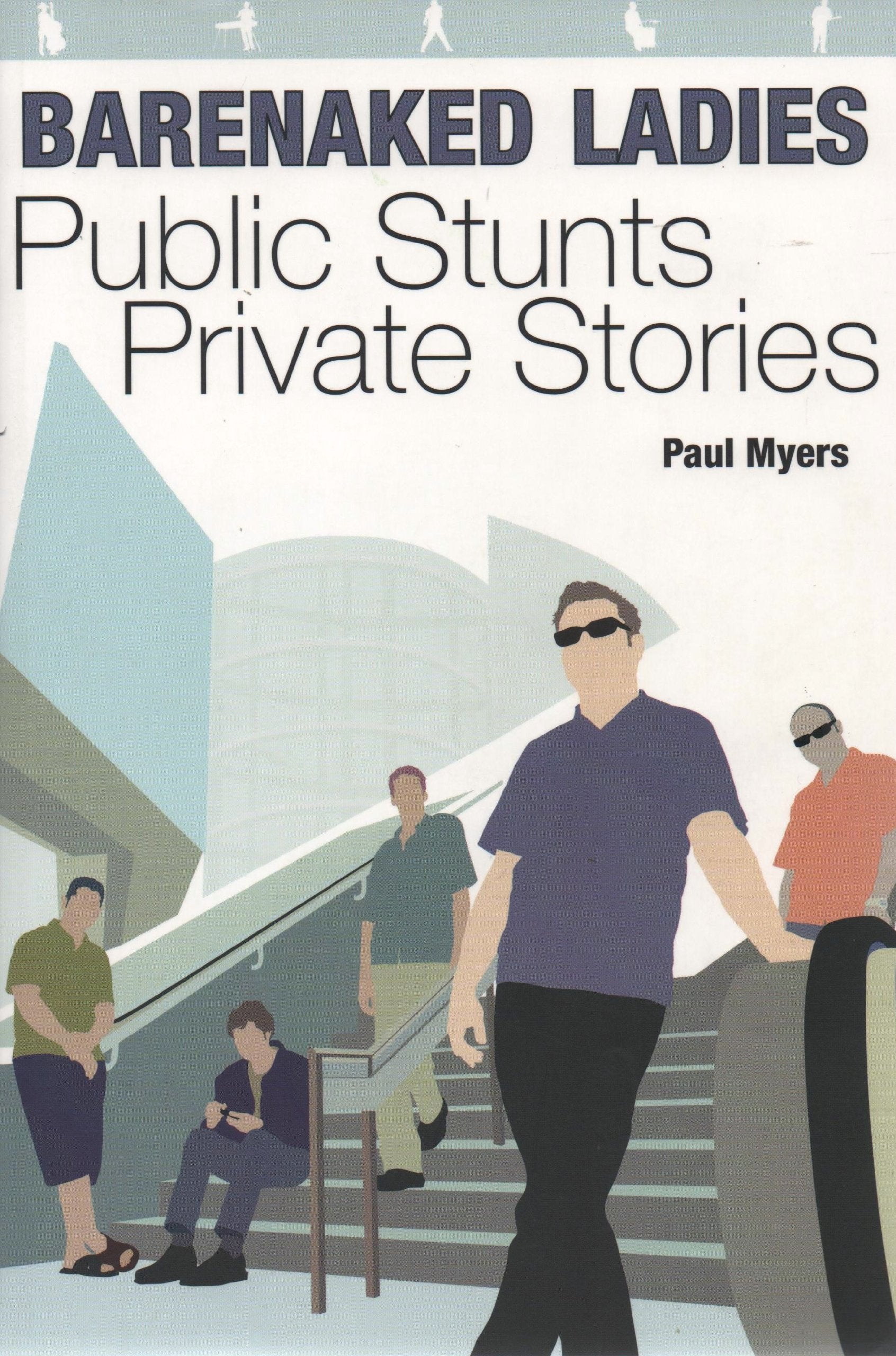 Barenaked Ladies: Public Stunts, Private Stories,Used