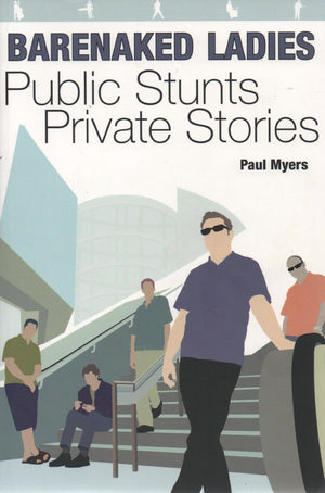 Barenaked Ladies: Public Stunts, Private Stories,Used