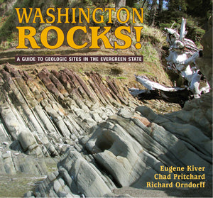 Washington Rocks!: A Guide to Geologic Sites in the Evergreen State (Geology Rocks!),Used