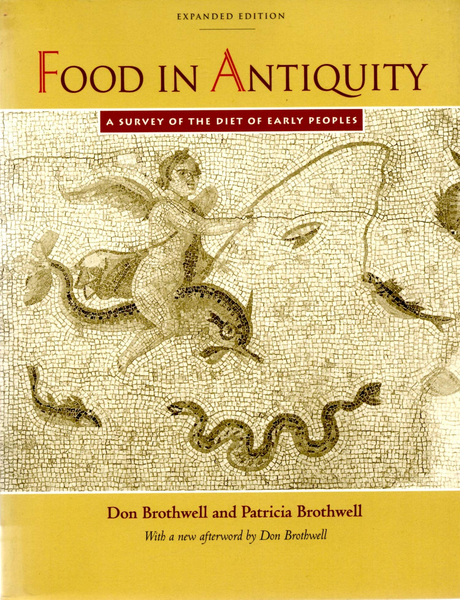 Food In Antiquity: A Survey Of The Diet Of Early Peoples