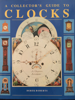 A Collector's Guide to Clocks,Used