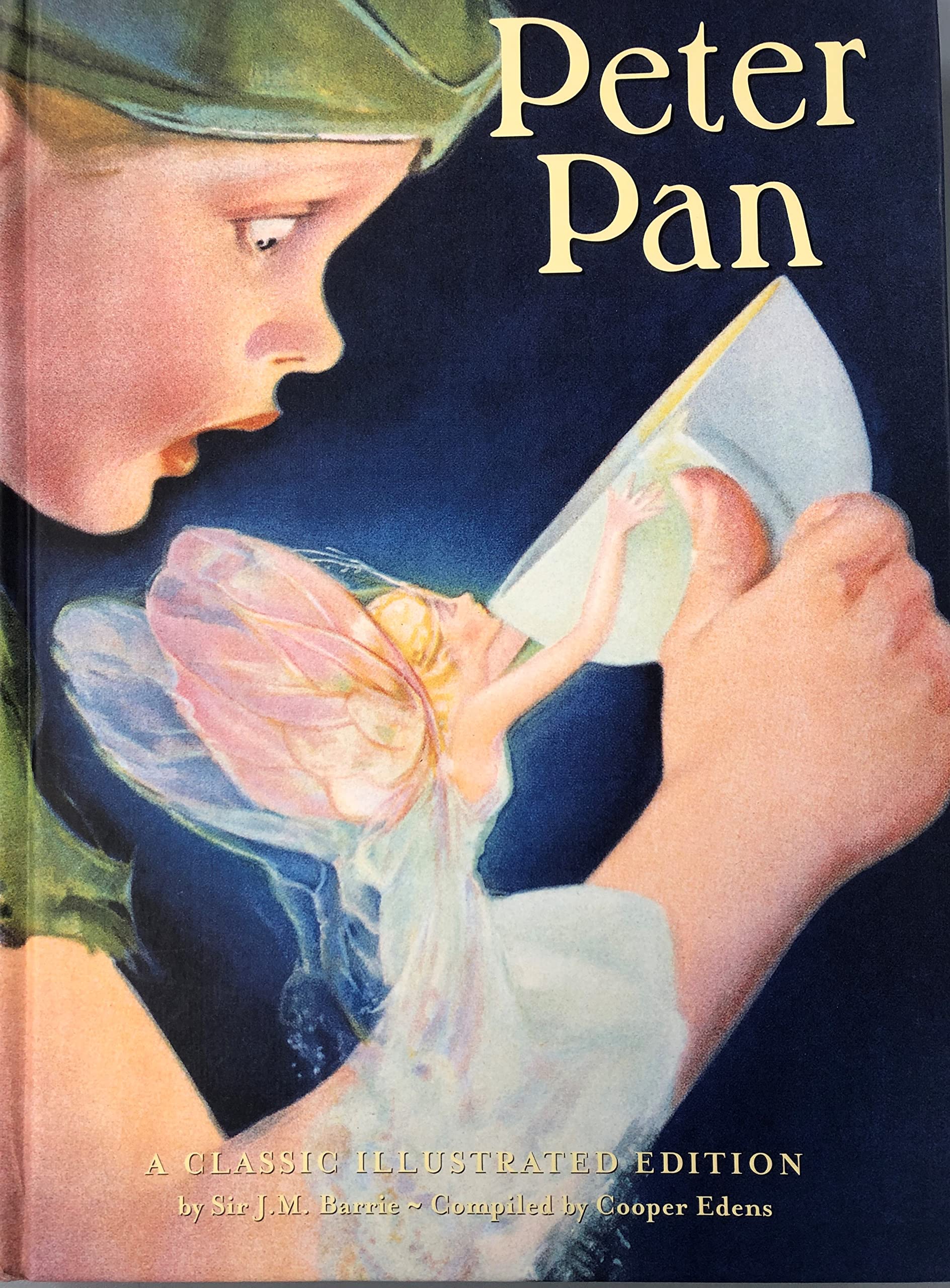 Peter Pan A Classic Illustrated Edition (Classic Illustrated, Clas),New