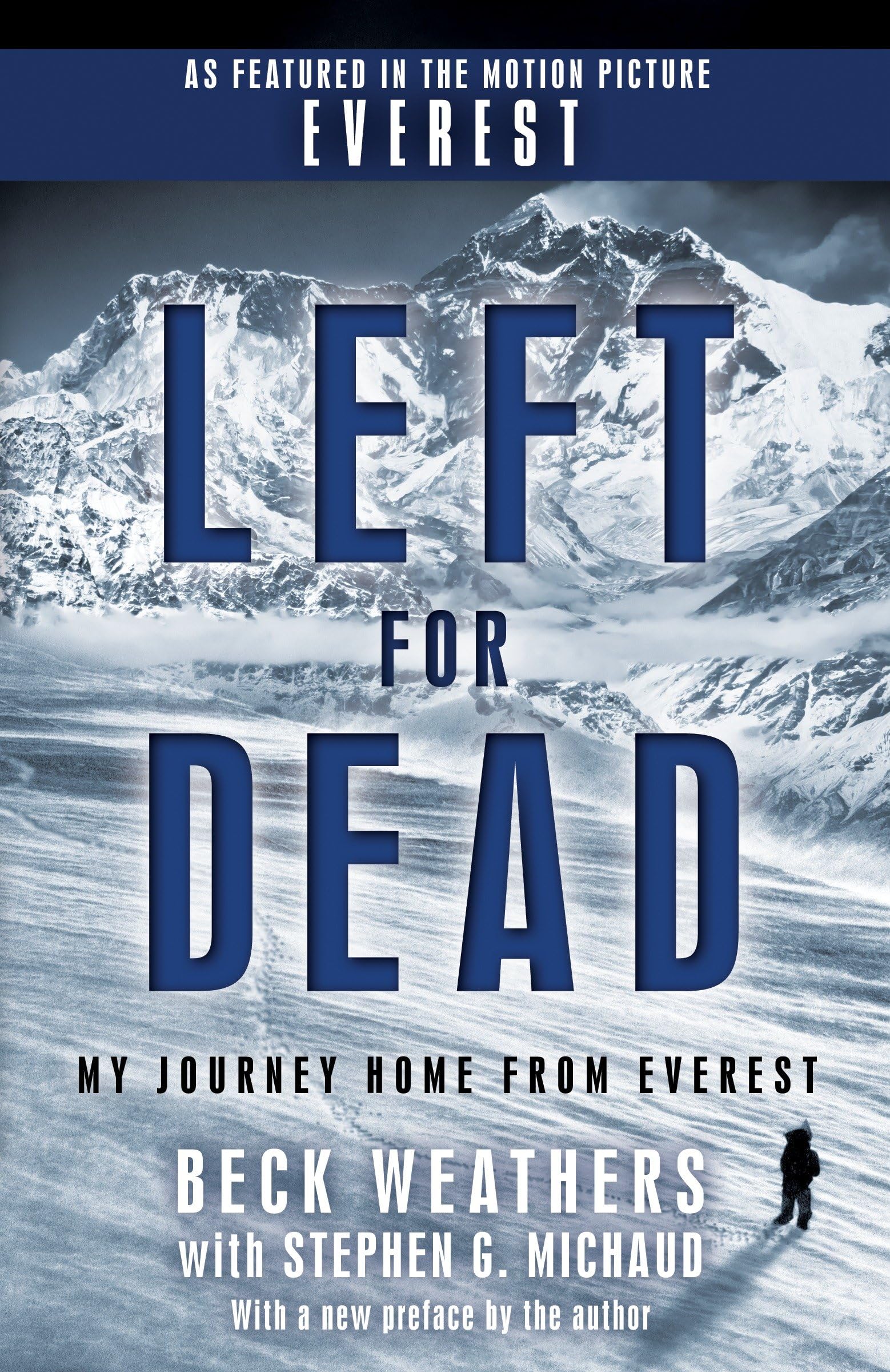 Left for Dead (Movie Tiein Edition): My Journey Home from Everest,Used