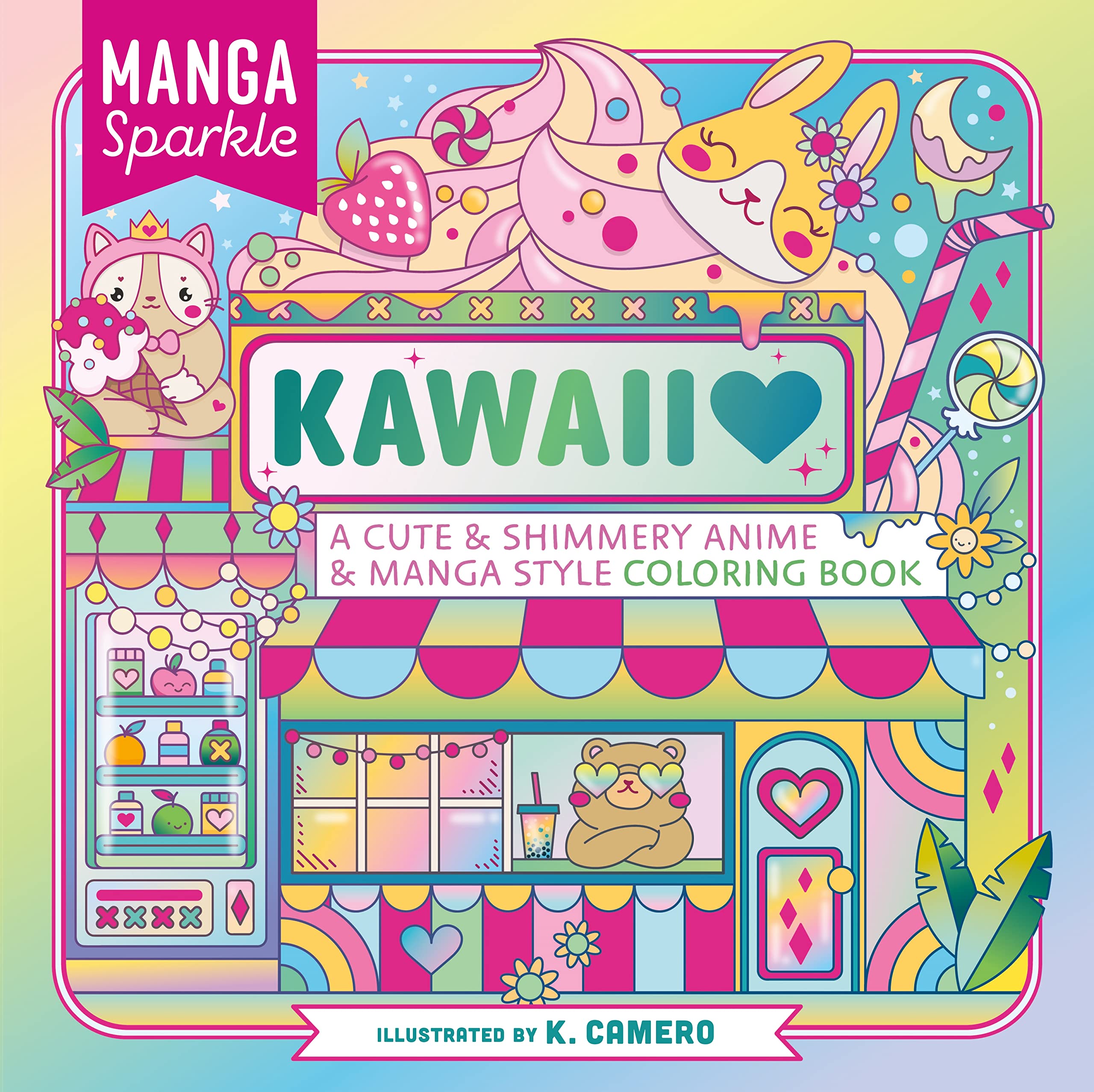 Manga Sparkle: Kawaii: A Cute & Shimmery Anime & Manga Style Coloring Book,Used