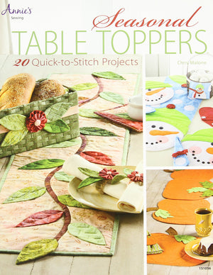 Seasonal Table Toppers: 20 Quicktostitch Projects (Annie'S Sewing)