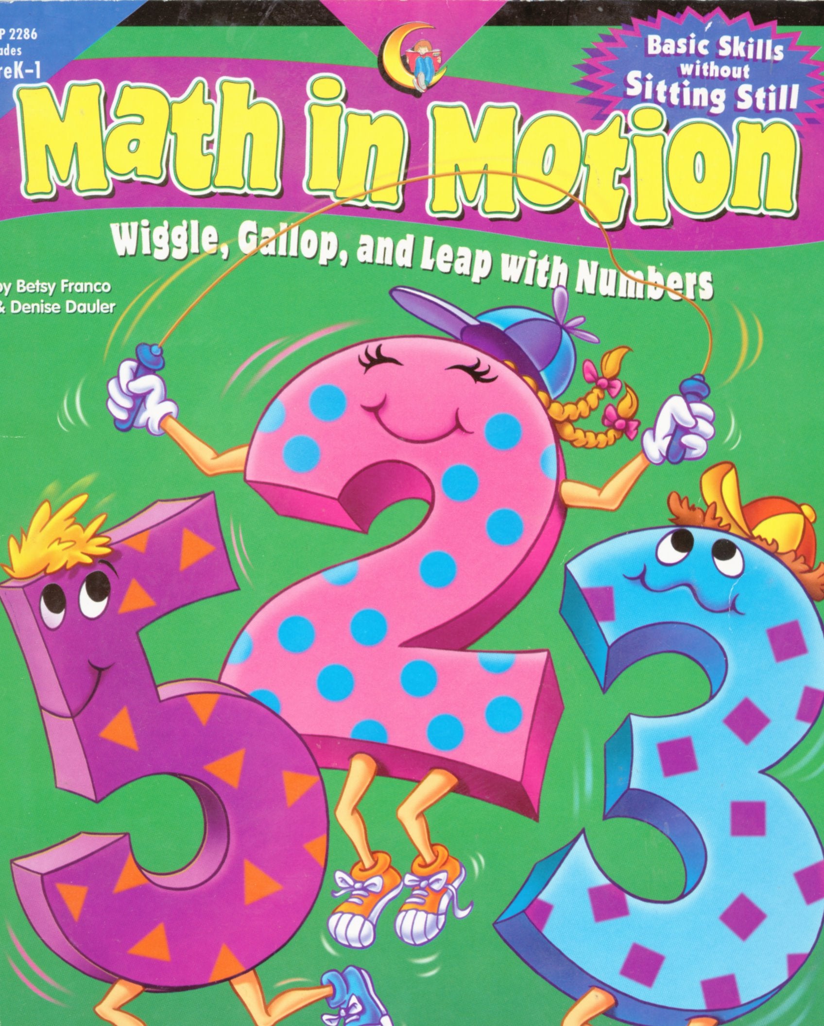 Math in Motion: Wiggle, Gallop, and Leap With Numbers,Used