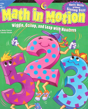 Math in Motion: Wiggle, Gallop, and Leap With Numbers,Used