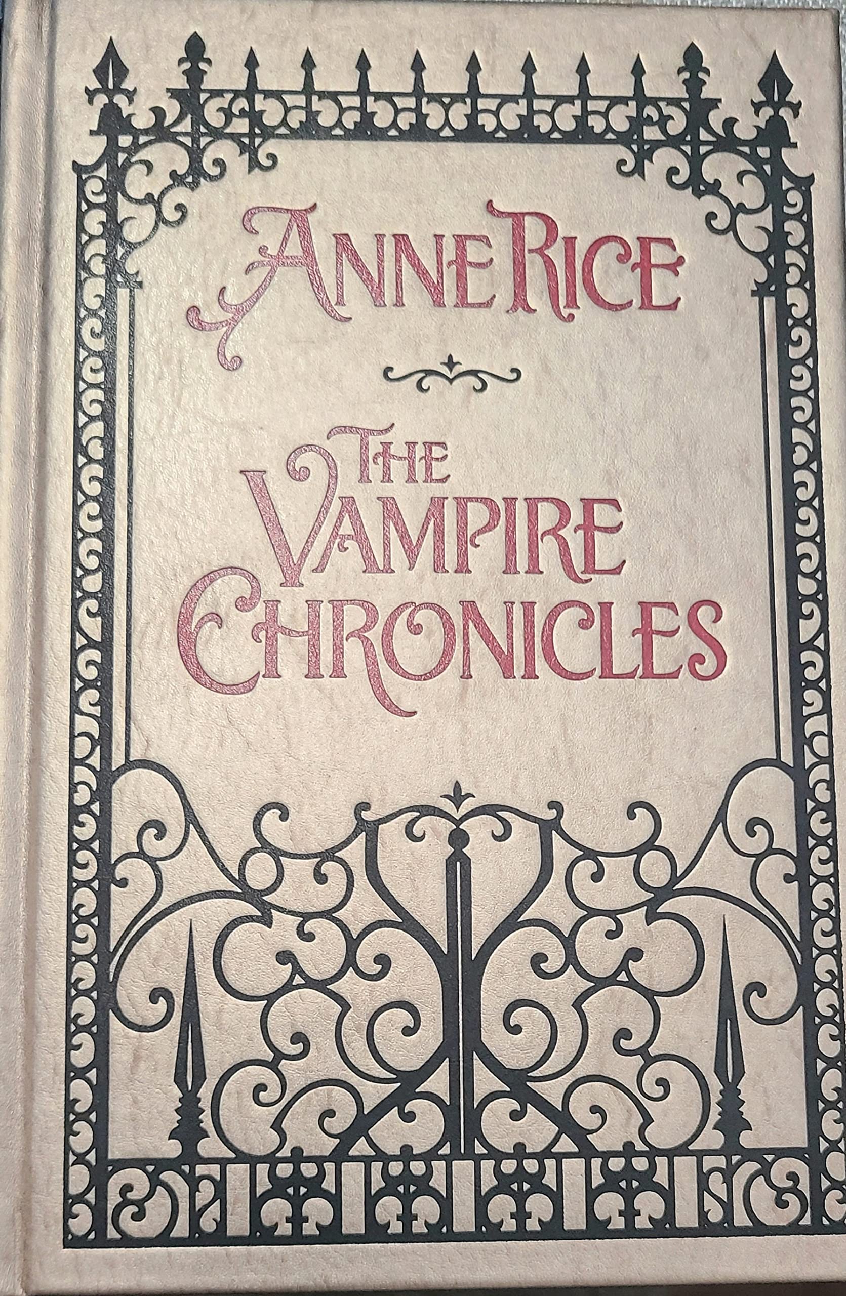 The Vampire Chronicles: Interview With A Vampire, Vampire Lestat And The Queen Of The Damned (Leatherbound Classics)