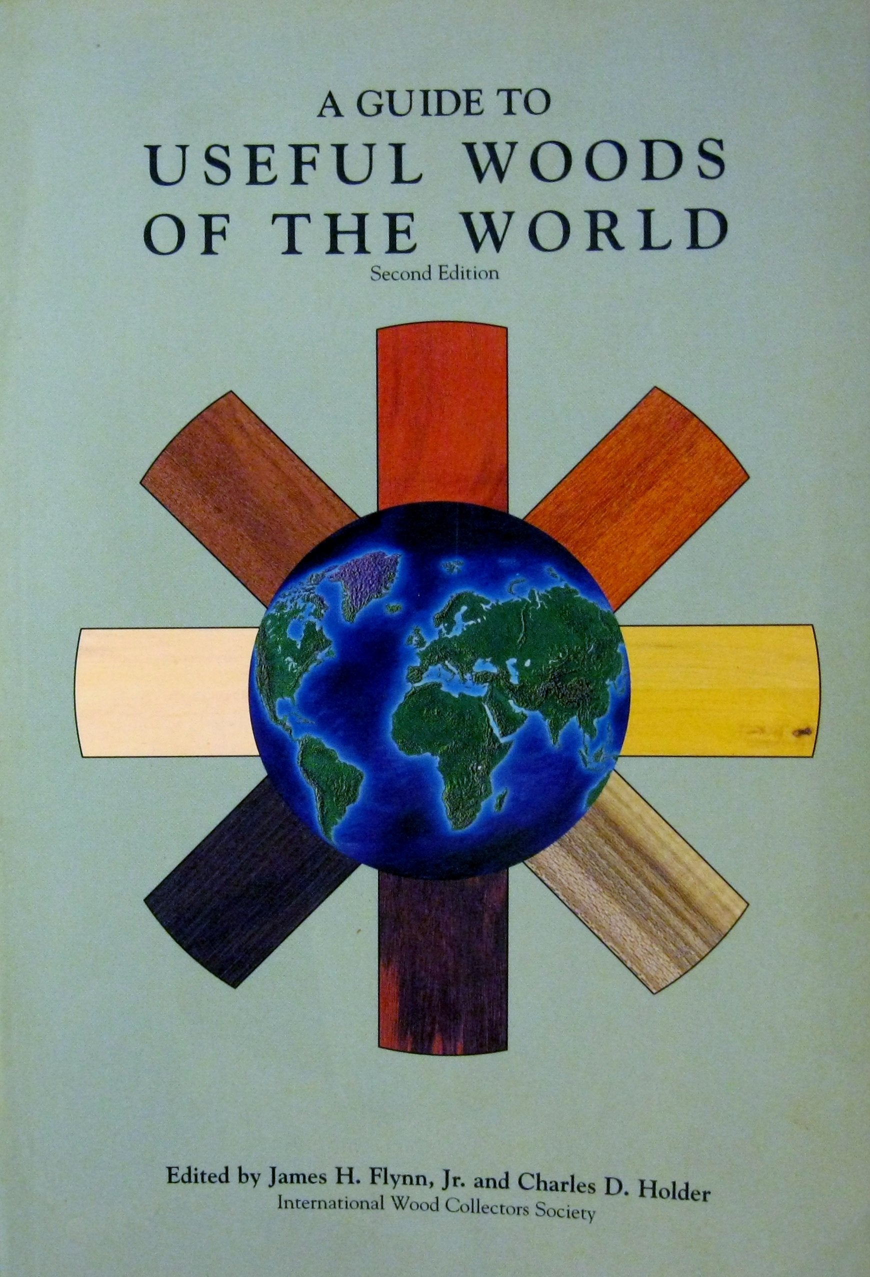 A Guide to Useful Woods of the World,Used