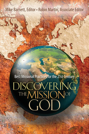 Discovering the Mission of God: Best Missional Practices for the 21st Century,Used