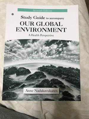 Study Guide to Accompany Our Global Environment: A Health Perspective,New