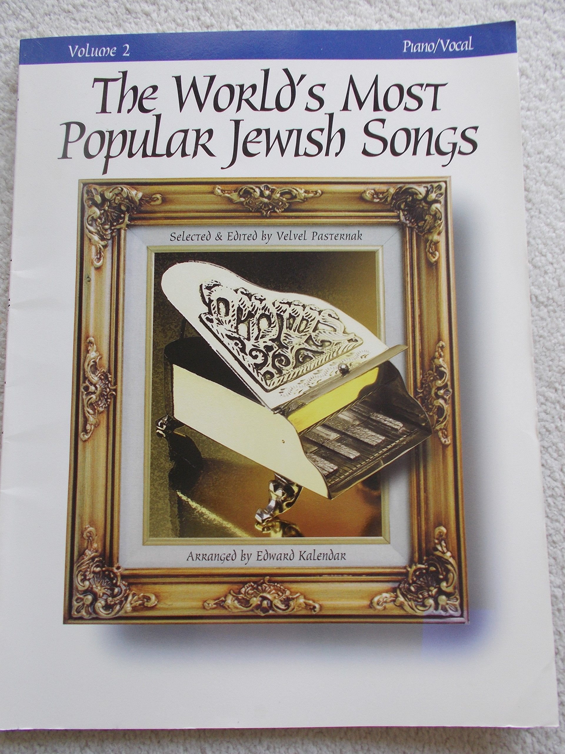 The Worlds Most Popular Jewish Songs For Piano Piano, Vocal And Guitar Chords,New