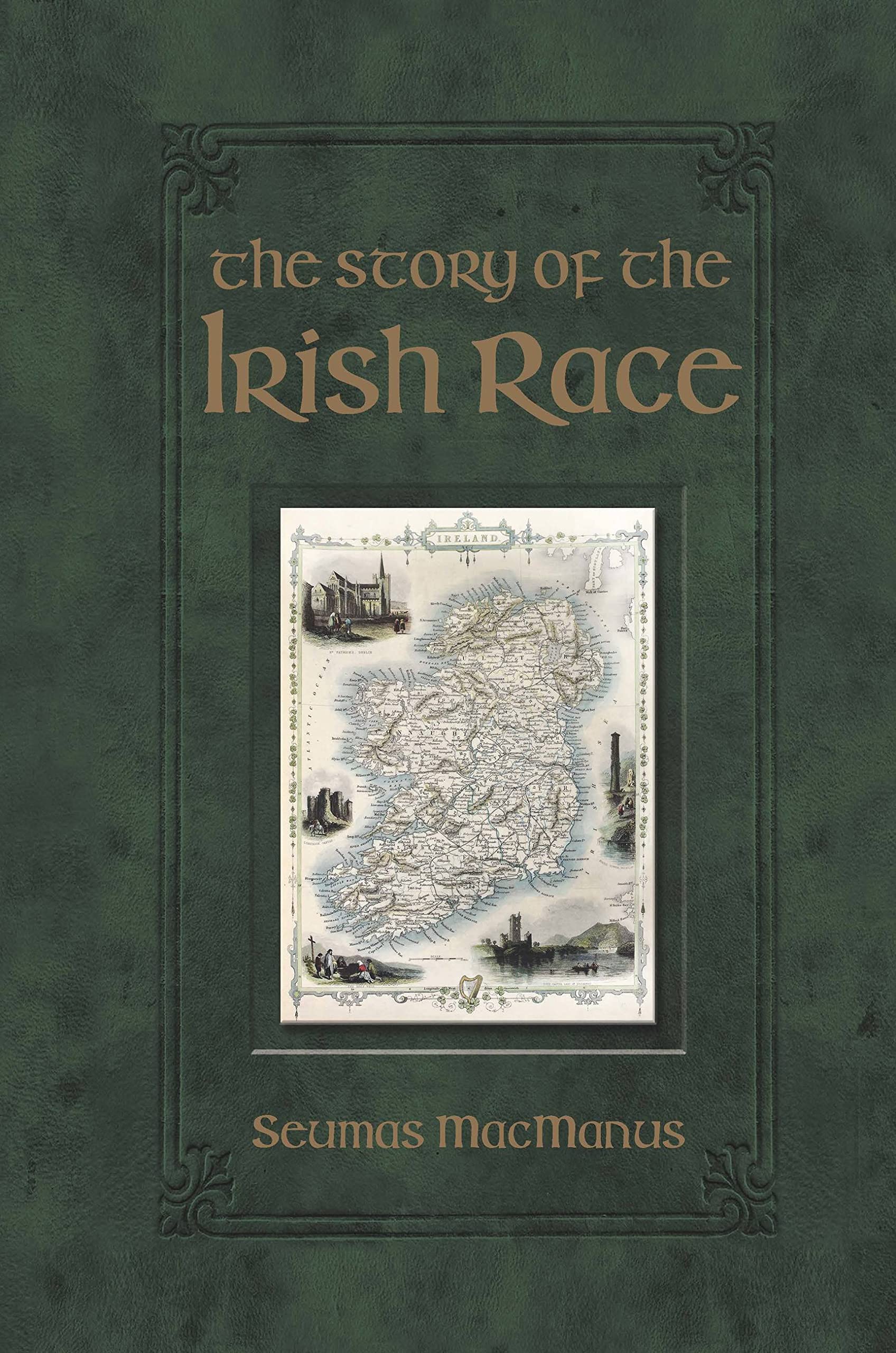 The Story Of The Irish Race