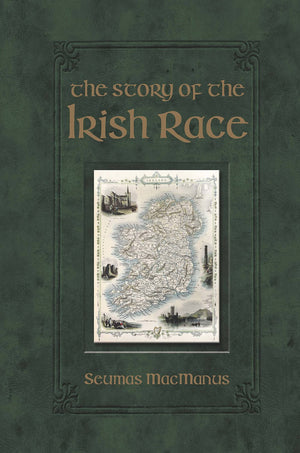 The Story Of The Irish Race