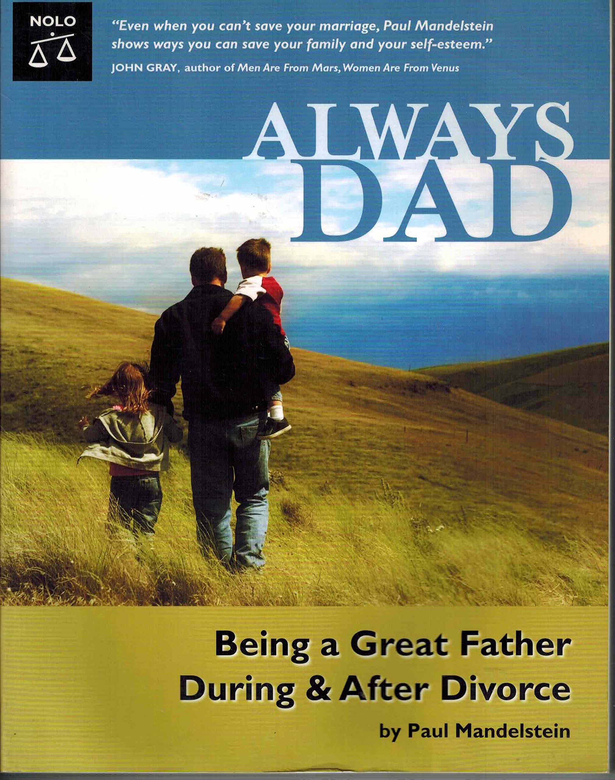 Always Dad: Being a Great Father During & After Divorce,Used