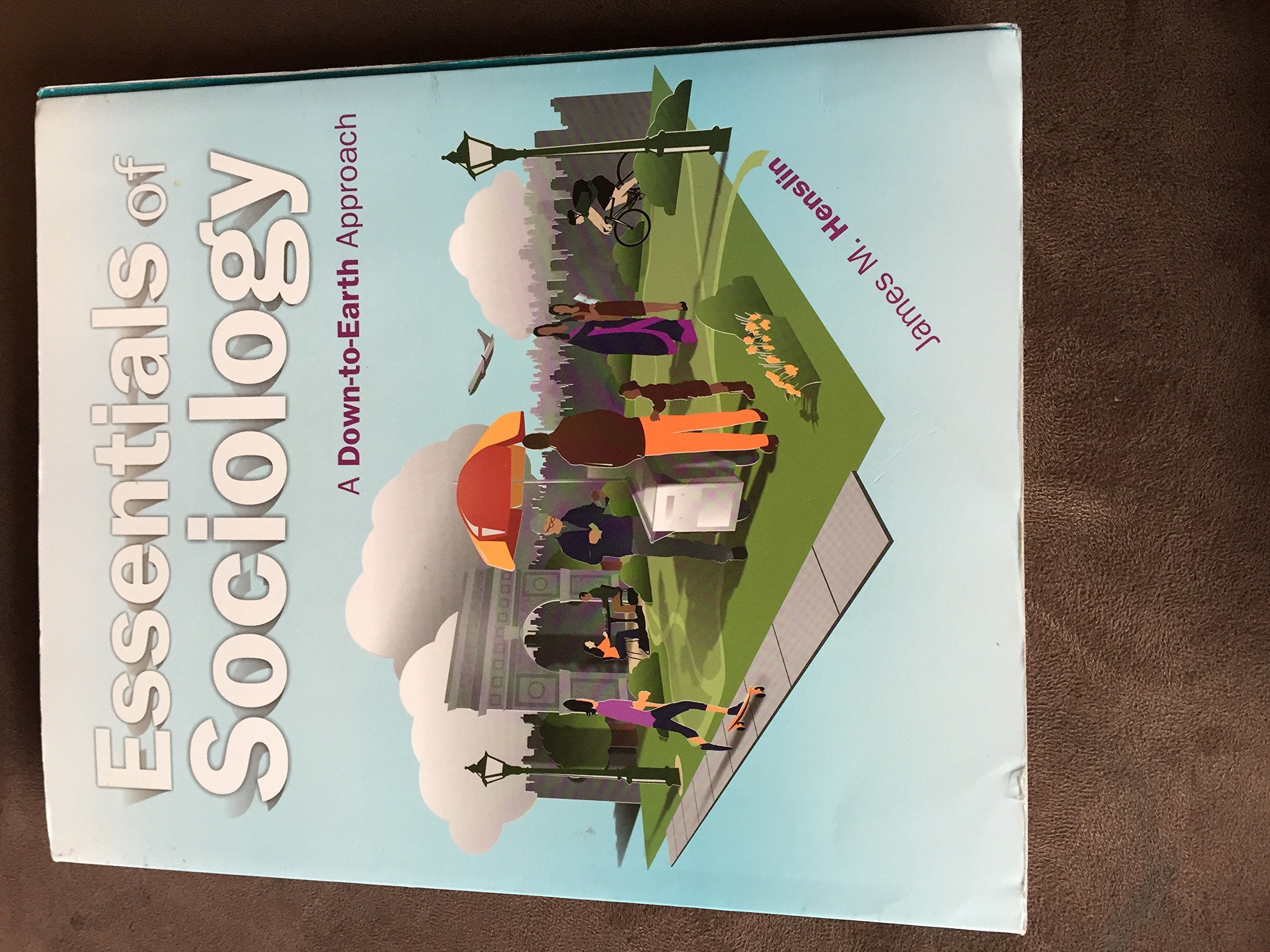 Essentials Of Sociology: A Downtoearth Approach (10Th Edition),New