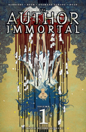 The Author Immortal Volume 1: Death Of The Author