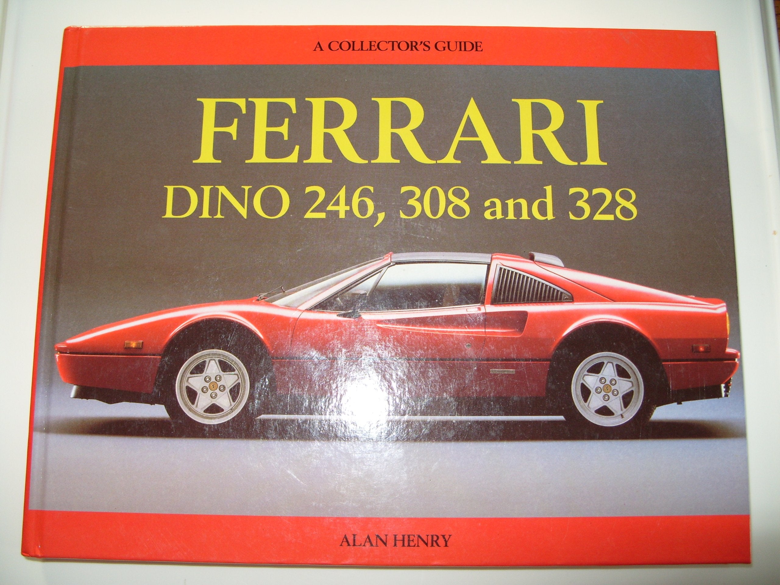The Ferrari Dino 246, 308 And 328 (Collector'S Guide),New