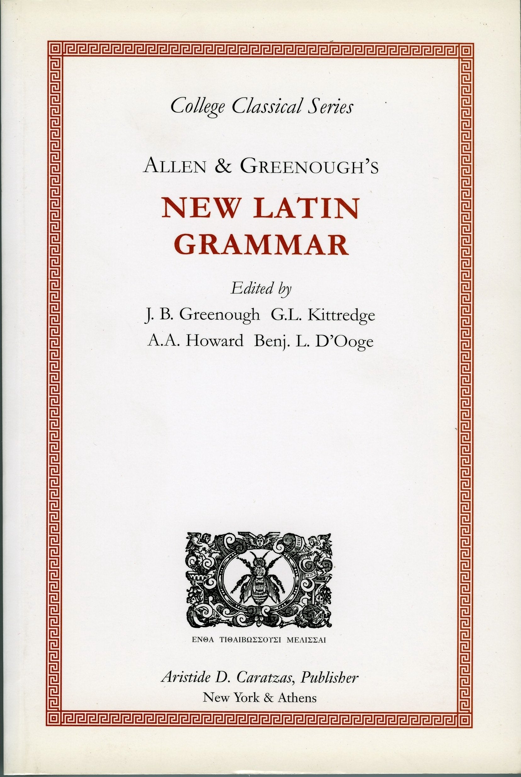 Allen & Greenough'S New Latin Grammar (College Classical Series)
