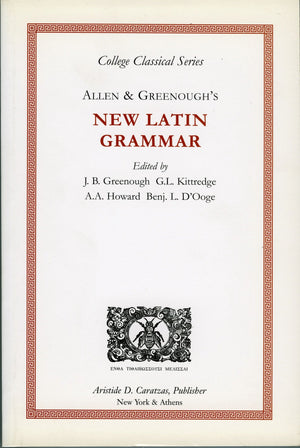 Allen & Greenough'S New Latin Grammar (College Classical Series)