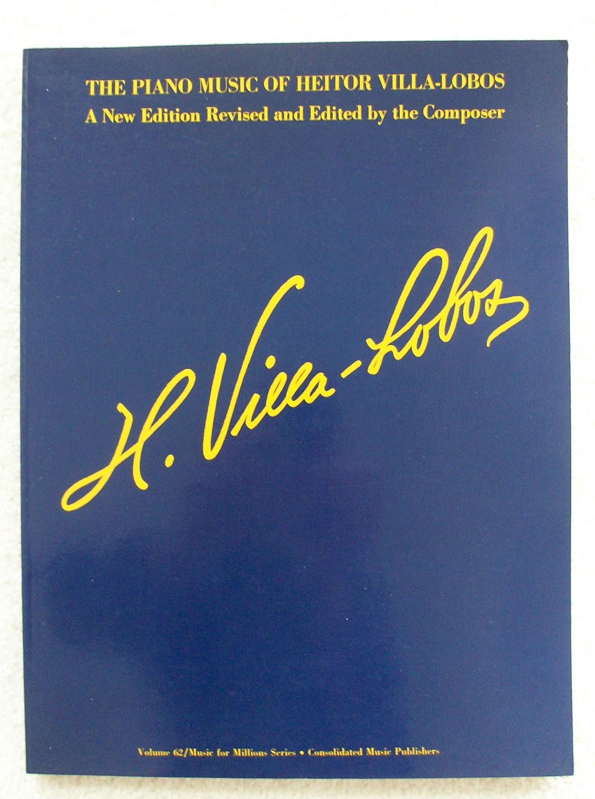 The Piano Music of Heitor VillaLobos: Music for Millions Series,Used