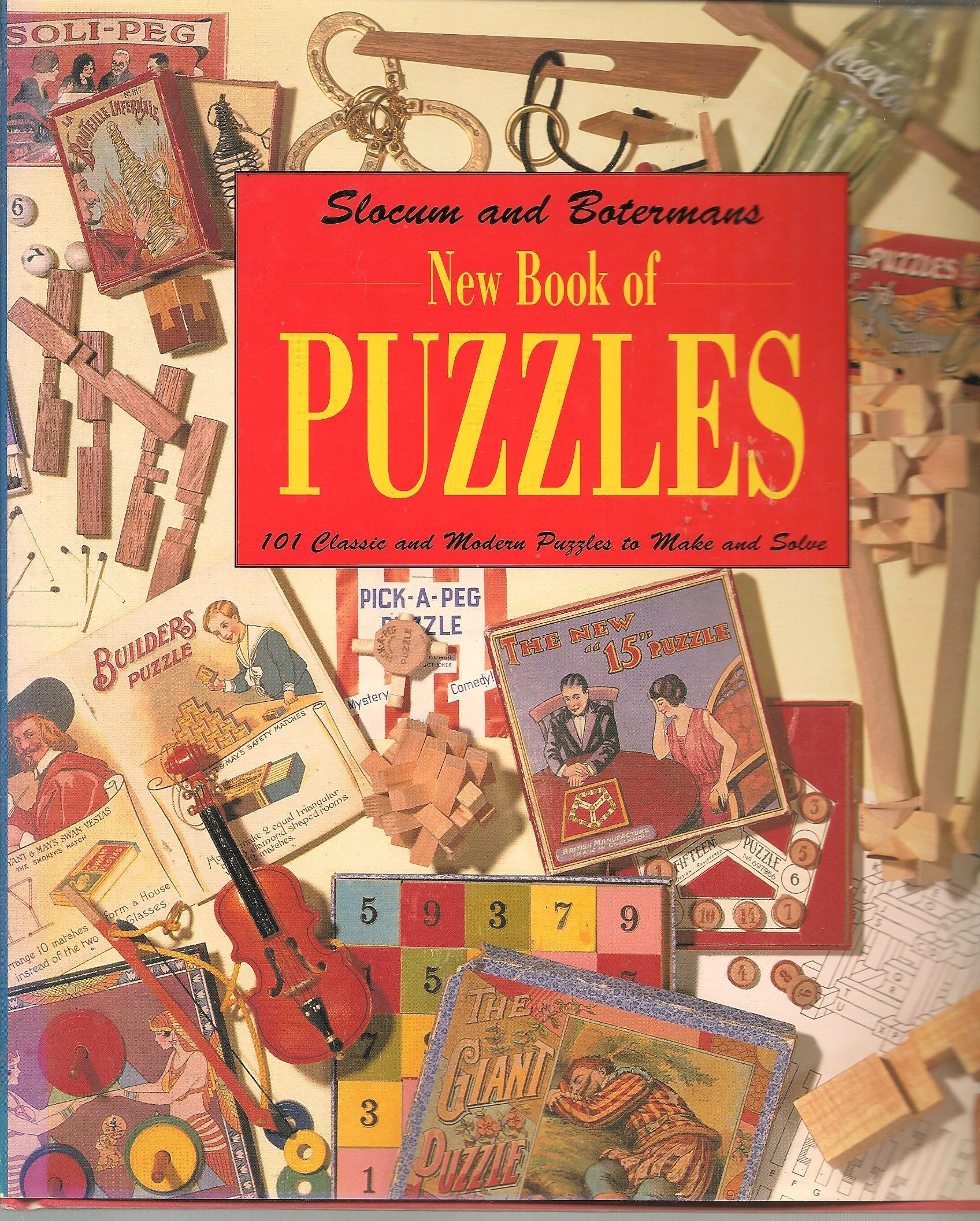 New Book of Puzzles: 101 Classic and Modern Puzzles to Make and Solve,Used