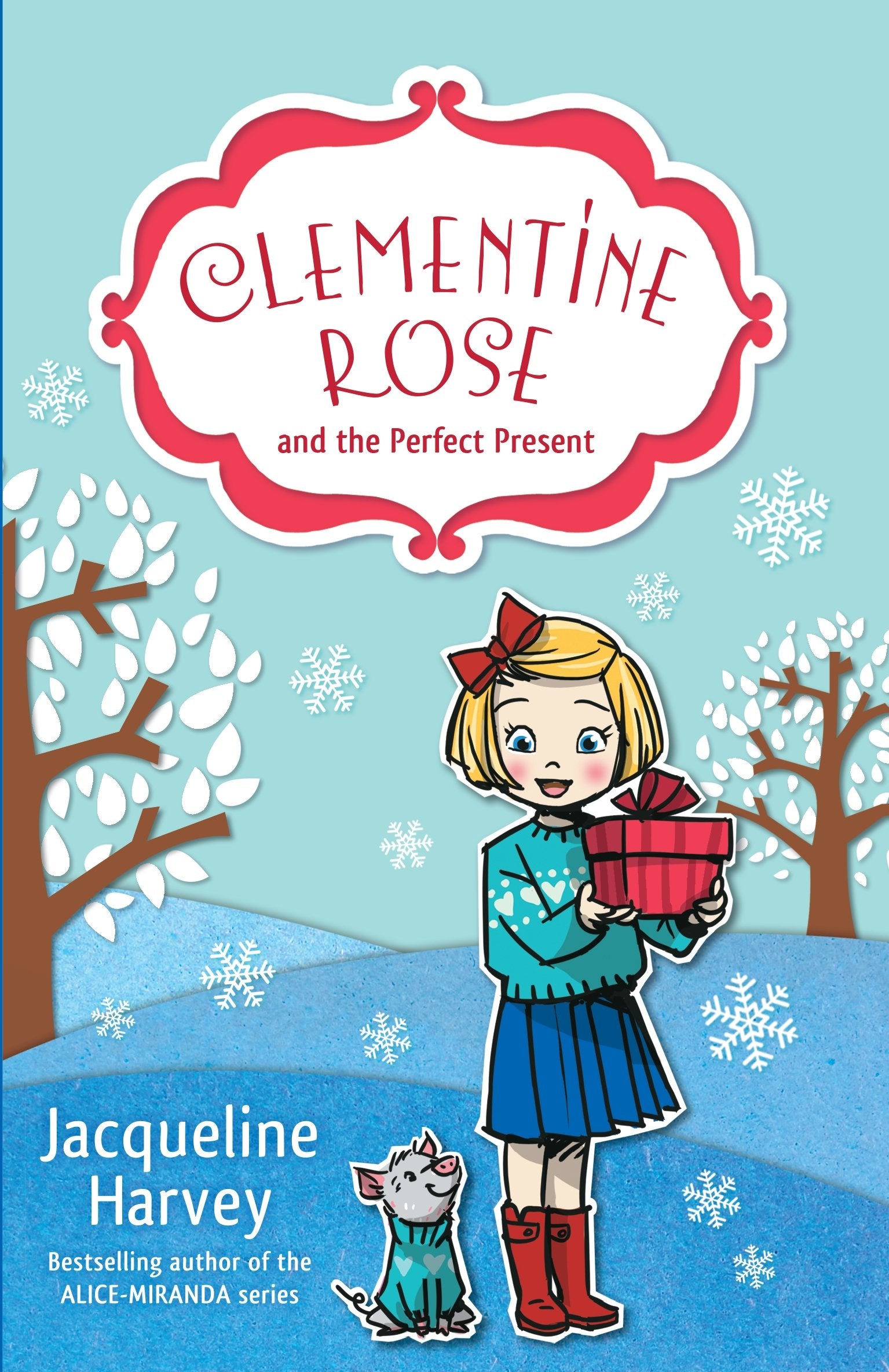 Clementine Rose and the Perfect Present (3),Used
